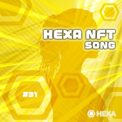 HEXA NFT SONG #31