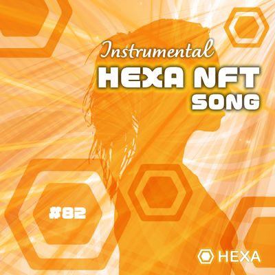 HEXA NFT SONG Instrumental #82
